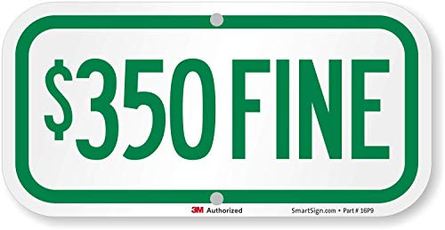 SmartSign "$350 Fine" Handicap Parking Sign | 6" x 12" 3M Engineer Grade Reflective Aluminum SmartSign "$350 Fine" Handicap Parking Sign | 6" x 12" 3M Engineer Grade Reflective Aluminum