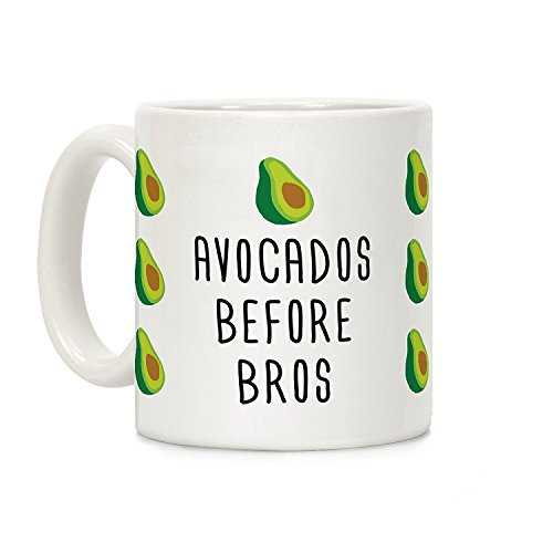 LookHUMAN Avocados Before Bros White 11 Ounce Ceramic Coffee Mug