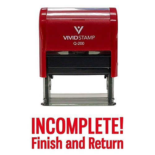 Incomplete Finish and Return Teacher Self Inking Rubber Stamp (Red Ink) - Medium