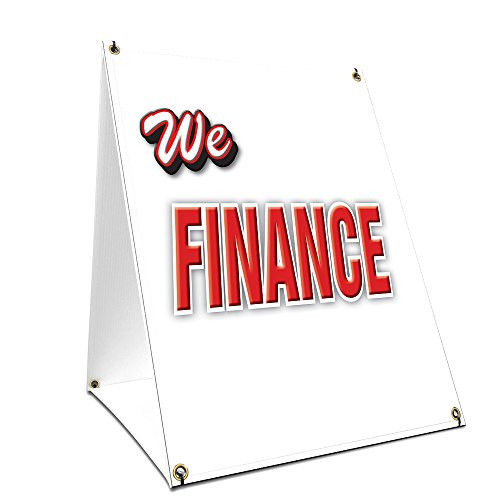 A-Frame Sidewalk We Finance Sign with Graphics On Each Side | 18" X 24" Print Size
