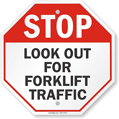 SmartSign "Stop - Look Out For Forklift Traffic" Sign | 10" x 10" Aluminum