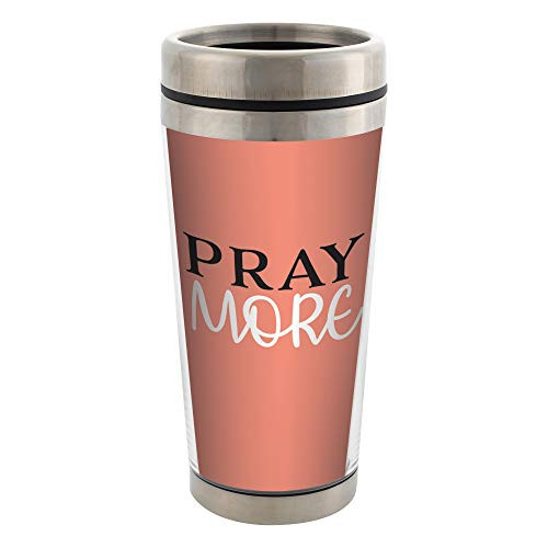 Pray More Worry Less Stainless Steel 16 oz Travel Mug with Lid Pray More Worry Less Stainless Steel 16 oz Travel Mug with Lid