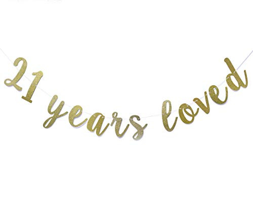 21 Years Loved Banner Sign Gold Glitter for 21st Birthday Party Decorations Anniversary Decor Pre-assembled Bunting Photo Booth Props