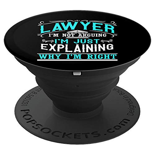 Funny Lawyer Law Student Not Arguing Bar Exam Graduation PopSockets Grip and Stand for Phones and Tablets Funny Lawyer Law Student Not Arguing Bar Exam Graduation PopSockets Grip and Stand for Phones and Tablets