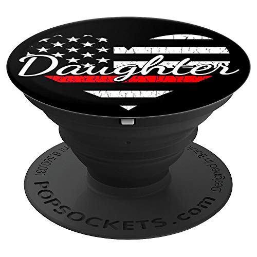 Firefighter Daughter Life Heart The Thin Red Line Heart PopSockets Grip and Stand for Phones and Tablets