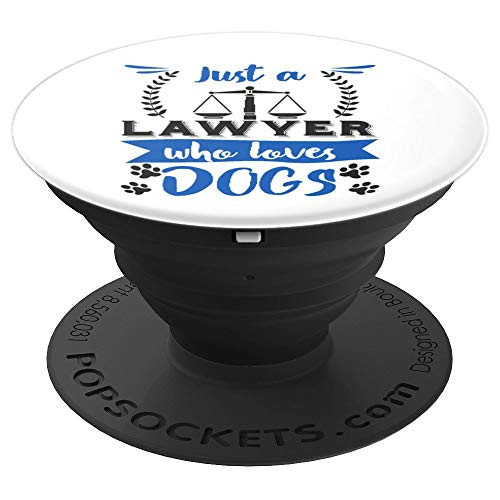 Lawyer Dog Lover Funny Attorney Law Student Bar Exam Gift PopSockets Grip and Stand for Phones and Tablets Lawyer Dog Lover Funny Attorney Law Student Bar Exam Gift PopSockets Grip and Stand for Phones and Tablets