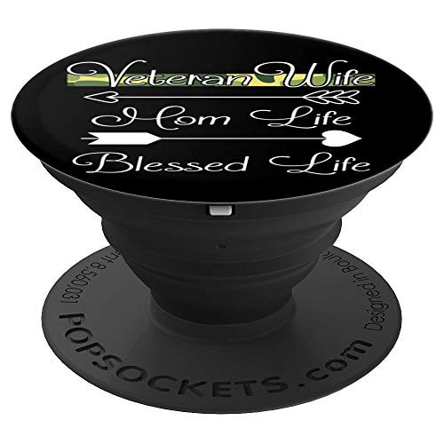 Veteran Wife Mom Life Blessed Life Thin Camo Line Family PopSockets Grip and Stand for Phones and Tablets
