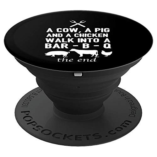 A Cow A Pig And A Chicken Walk Into A Bar-B-Q BBQ Joke PopSockets Grip and Stand for Phones and Tablets