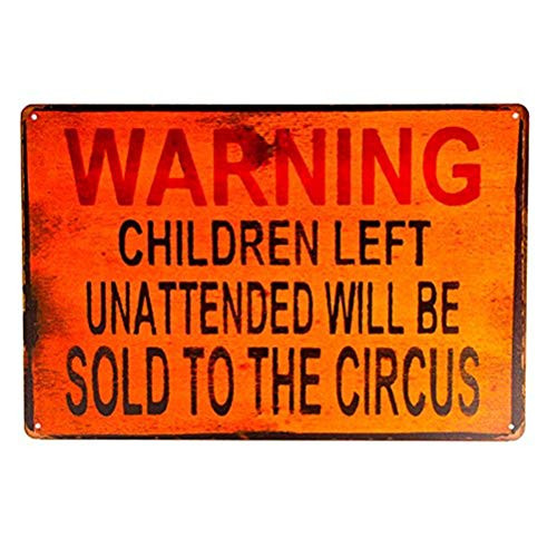 XUNXINYOUBI TIN Sign Warning Children Circus Metal Decor Art Kitchen Store Ranch Bar (M0023)