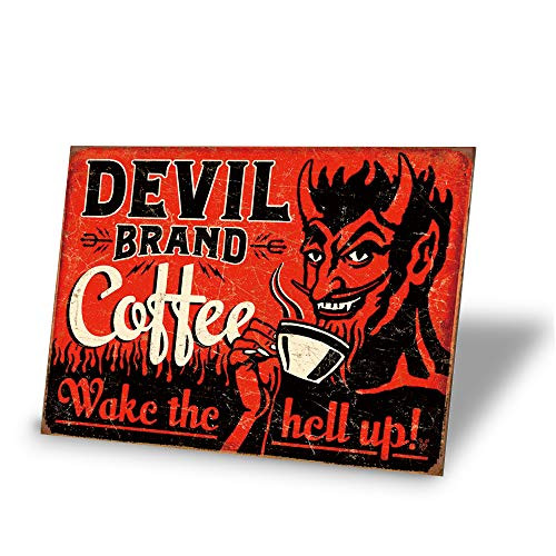 TINSIGNS Devil Brand Coffee Wake The Hell Up Retro Vintage Bar Signs Vintage 12 X 8 Inch