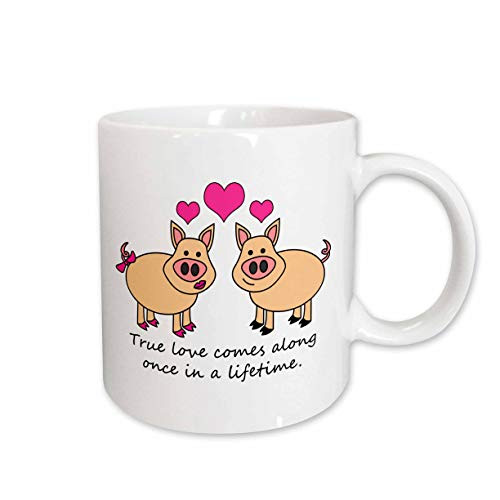 3dRose True Love Comes Along Once in a Lifetime, Cute Pig Love Design Mug, 15-Ounce