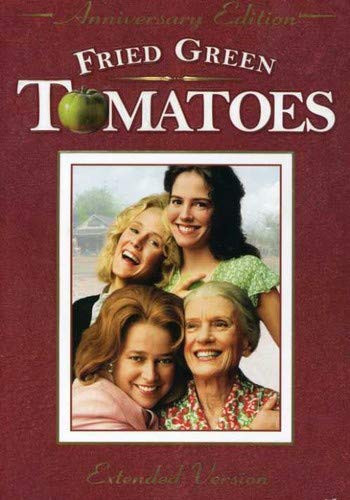 Fried Green Tomatoes (Extended Anniversary Edition)