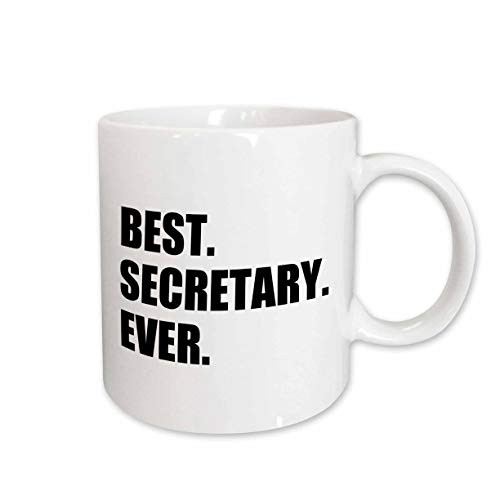 3dRose mug_185020_1 Best Secretary Ever, Fun Gift for Talented Secretaries, Black Text Ceramic Mug, 11 oz, White