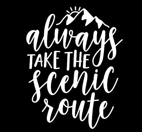 Always Take The Scenic Route NOK Decal Vinyl Sticker |Cars Trucks Vans Walls Laptop|White|5.5 x 4.5 in|NOK095 Always Take The Scenic Route NOK Decal Vinyl Sticker |Cars Trucks Vans Walls Laptop|White|5.5 x 4.5 in|NOK095