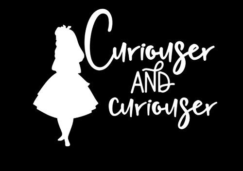 Curiouser and Curiouser Alice NOK Decal Vinyl Sticker |Cars Trucks Vans Walls Laptop|White|7.5 x 5.5 in|NOK548 Curiouser and Curiouser Alice NOK Decal Vinyl Sticker |Cars Trucks Vans Walls Laptop|White|7.5 x 5.5 in|NOK548