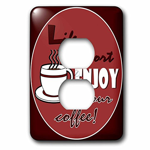 3dRose lsp_58649_6 Lover Gift-Life is Short Enjoy Your Coffee-Red 2 Plug Outlet Cover