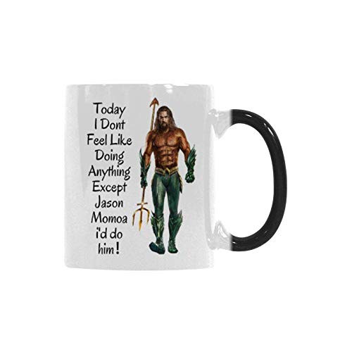 Cool Creativity Charging Pattern Ceramic Heat Sensitive Color Changing Coffee Mug Today I Dont Feel Like Doing Anything Except Jason Momoa Design Funny Gift 11 Ounce