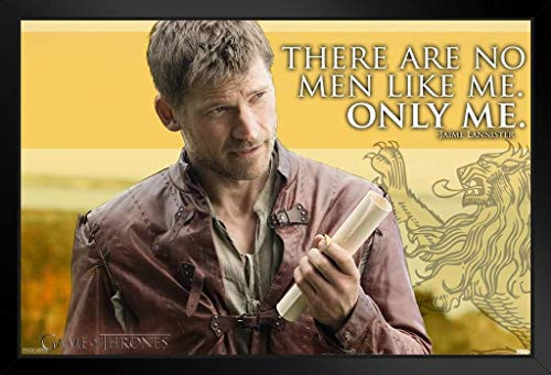 Pyramid America Game of Thrones Jaime Lannister Only Me Quote Black Wood Framed Art Poster 14x20 Pyramid America Game of Thrones Jaime Lannister Only Me Quote Black Wood Framed Art Poster 14x20
