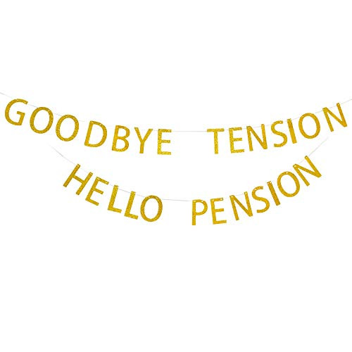 Goodbye Tension Hello Pension Banner, Retirement Banner, Retirement Party Decor, Retired Banner