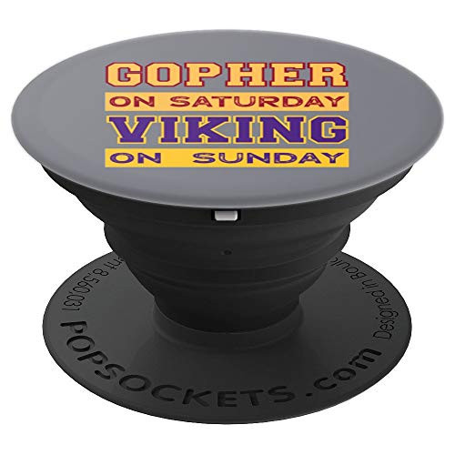 Gopher on Saturday Viking on Sunday Minneapolis Football PopSockets Grip and Stand for Phones and Tablets