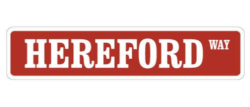 Hereford Street Sign Cow Cattle Signs Farmer Farm | Indoor/Outdoor |  18" Wide