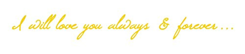 I Will Love You Quote Wall Decal (Light Yellow, 3.5" (H) X 30" (W))