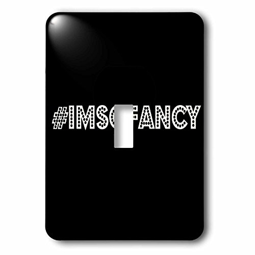 3dRose lsp_178705_1 I'm So Fancy Toggle Switch