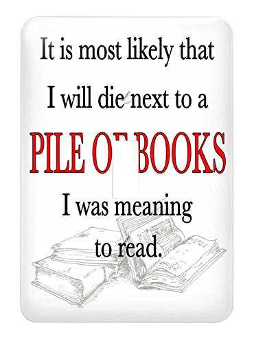 3dRose lsp_202890_1 It is most Likely I Will die Next to a Pile of Books, Red Single Toggle Switch, Multicolor