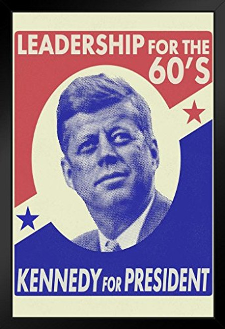 John F. Kennedy Leadership for The 60s Campaign Black Wood Framed Poster 14x20 John F. Kennedy Leadership for The 60s Campaign Black Wood Framed Poster 14x20