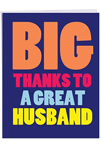 NobleWorks, Great Husband - Jumbo Thank You Card for Husbands (8.5 x 11 Inch) - Sweet Appreciation and Gratitude Card from Wife J3236TYG