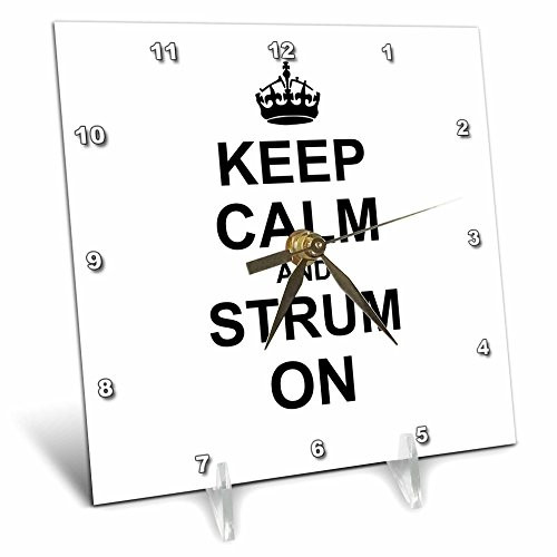 3dRose dc_157774_1 Keep Calm and Strum on Carry on Guitar Strumming Guitarist Musician Gifts Fun Funny Humor Desk Clock, 6 by 6-Inch