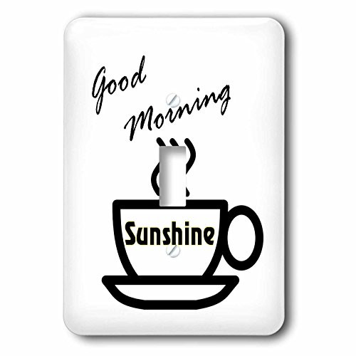 3dRose lsp_204264_1"Print Of Coffee Cup With Good Morning Sunshine Single Toggle Switch