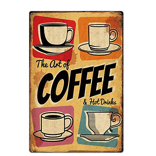 metal tin sign The Art of Coffee & hot Drinks for Bar Cafe Garage Wall Decor Retro Vintage 7.87 X 11.8 inches