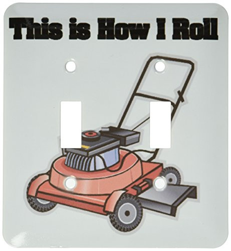 3dRose lsp_102547_2 This Is How I Roll Lawn Mower Double Toggle Switch