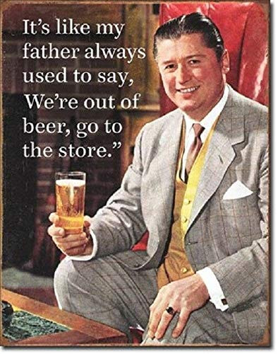 SRongmao Schonberg Father Used to Say Beer Funny Bar Man Cave Garage Wall Decor Metal Tin Sign 8x12in