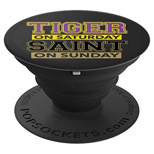 Tiger on Saturday Saint on Sunday Louisiana Football Gif PopSockets Grip and Stand for Phones and Tablets