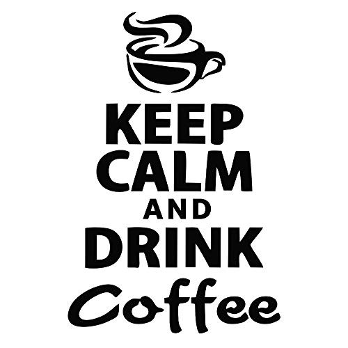 Keep Calm and Drink Coffee Wall Decal English Lettering Saying Words Vinyl Stickers, Removable Coffee Art DIY Quote Sticker Mural for Bedroom Living Room Office Home Window Door Decoration