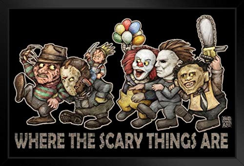 Where The Scary Things are by Big Chris Black Horror Movie Black Wood Framed Poster 20x14