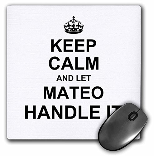 3dRose Mouse Pad Keep Calm and Let Mateo Handle It Funny Personal Name - 8 by 8-Inches (mp_233458_1)