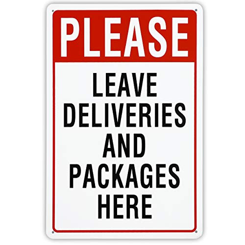 Juvale Please Leave Deliveries and Packages Here Aluminum Sign (8 x 12 Inches)