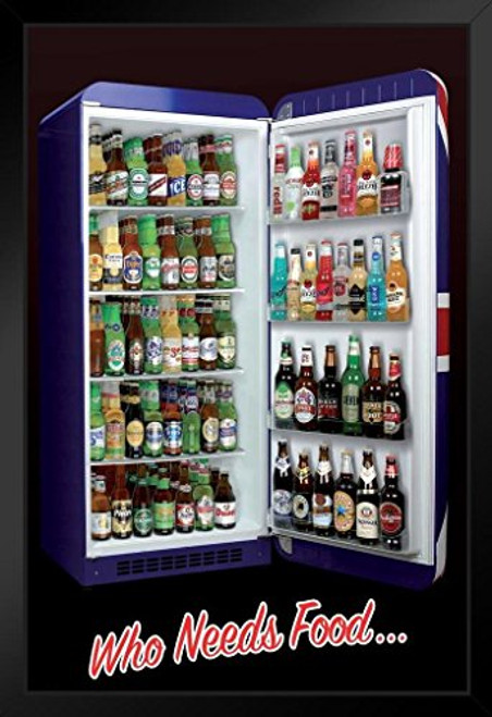 Pyramid America Who Needs Food Fridge Drinking Humor Black Wood Framed Art Poster 14x20