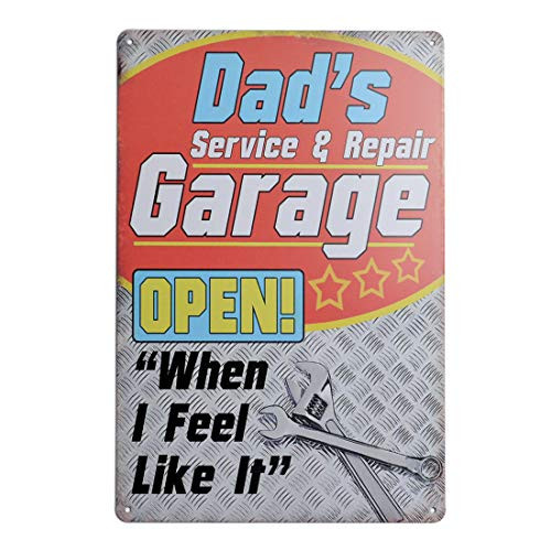 Dad's Garage Tin Sign, Open When I Feel Like it, Funny Retro Vintage Metal Poster, Home Bar Garage Man Cave Decor, 8"x12"/20x30cm
