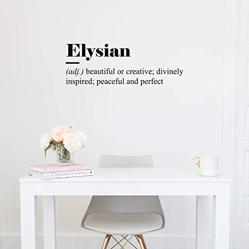 Vinyl Wall Art Decal - Elysian Definition - 10" x 28" - Modern Inspirational Positive Quote Sticker for Home Bedroom Closet Living Room Apartment Work Office Decor (Black) Vinyl Wall Art Decal - Elysian Definition - 10" x 28" - Modern Inspirational Positive Quote Sticker for Home Bedroom Closet Living Room Apartment Work Office Decor (Black)