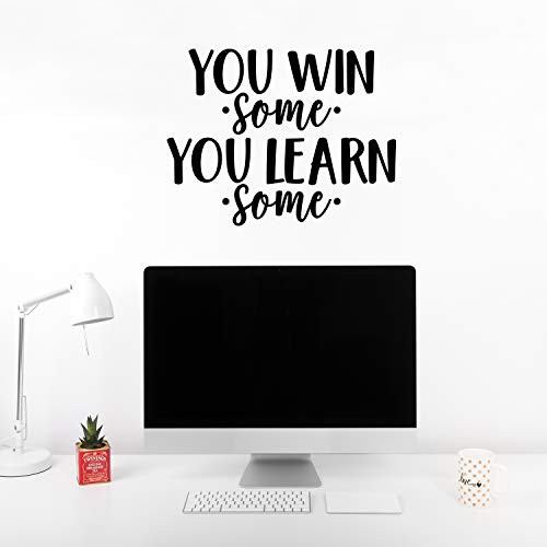 Vinyl Wall Art Decal - You Win Some You Learn Some - 17" x 22" - Modern Motivational Optimism Quote Sticker for Teen Bedroom Kids Room Home Work Office School Classroom Decor (Black) Vinyl Wall Art Decal - You Win Some You Learn Some - 17" x 22" - Modern Motivational Optimism Quote Sticker for Teen Bedroom Kids Room Home Work Office School Classroom Decor (Black)