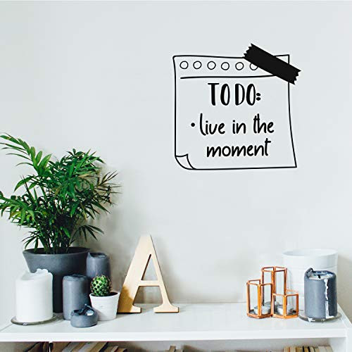 Vinyl Wall Art Decal - to Do: Live in The Moment - 17" x 17" - Trendy Motivational Good Vibes Cute Quote Sticker for Home Bedroom Kids Room Playroom Nursery Daycare School Classroom Decor (Black) Vinyl Wall Art Decal - to Do: Live in The Moment - 17" x 17" - Trendy Motivational Good Vibes Cute Quote Sticker for Home Bedroom Kids Room Playroom Nursery Daycare School Classroom Decor (Black)