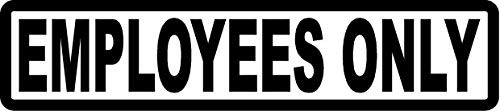Employees ONLY Business Home Office Restaurant Bar Door Black Vinyl Sign 2" X 9"