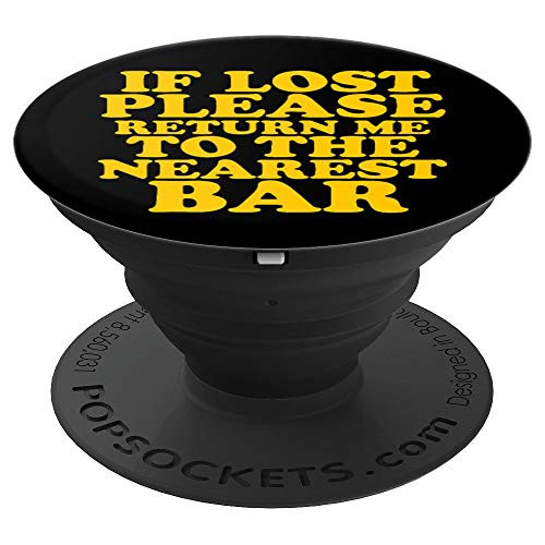 If Lost Please Return Me To The Nearest Bar vintage inspired PopSockets Grip and Stand for Phones and Tablets