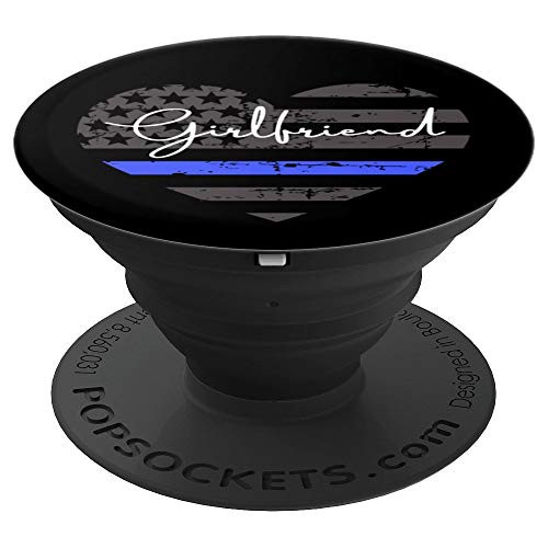 Proud Girlfriend Distressed American Flag - Thin Blue Line PopSockets Grip and Stand for Phones and Tablets