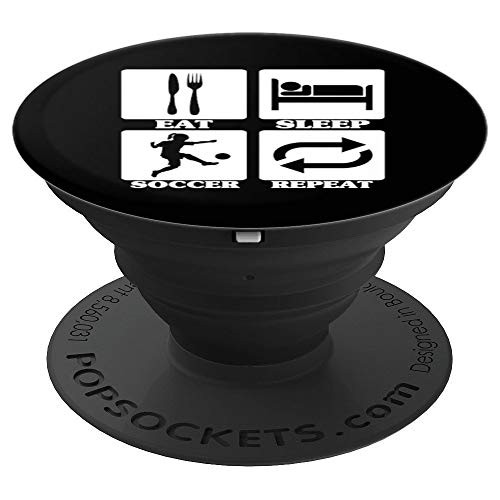 EAT - SLEEP - SOCCER - REPEAT - girls soccer #SHEBELIEVES PopSockets Grip and Stand for Phones and Tablets EAT - SLEEP - SOCCER - REPEAT - girls soccer #SHEBELIEVES PopSockets Grip and Stand for Phones and Tablets