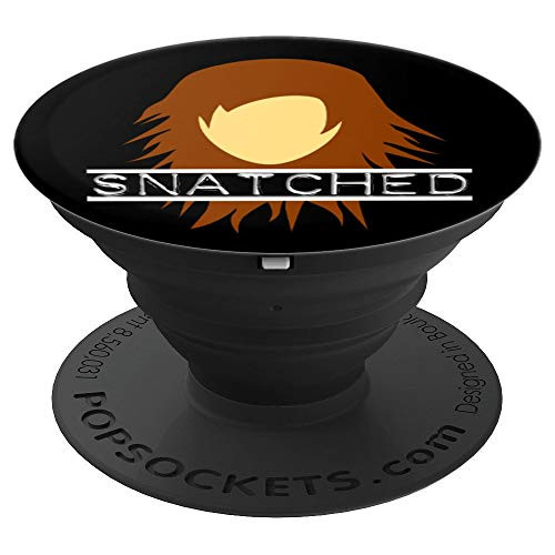 Brunette Wig Snatched Snatch Saying Funny Wigs PopSockets Grip and Stand for Phones and Tablets